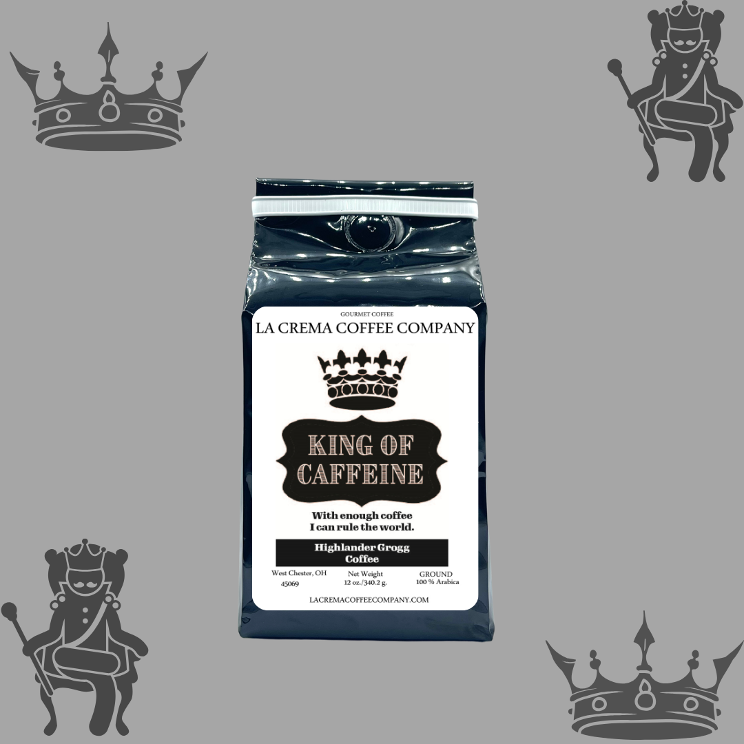 King of Caffeine – Highlander Grogg Coffee