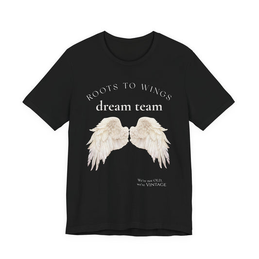 Dream Team Wings T-Shirt — 'Roots to Wings' Angel Wing Graphic Tee