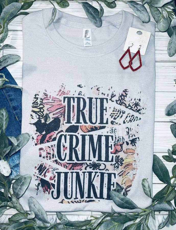 True Crime Junkie (T-Shirt)